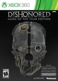 Dishonored: Издание Игра Года (Game of the Year Edition) (Xbox 360)