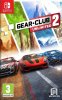 Gear.Club Unlimited 2 Русская Версия (Switch)