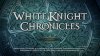 Купить игру White Knight Chronicles (PS3) для Sony Playstation 3