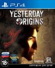 Yesterday Origins Русская Версия (PS4)