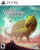 The Wandering Village Русская Версия (PS5)