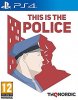 This Is the POLICE Русская Версия (PS4)